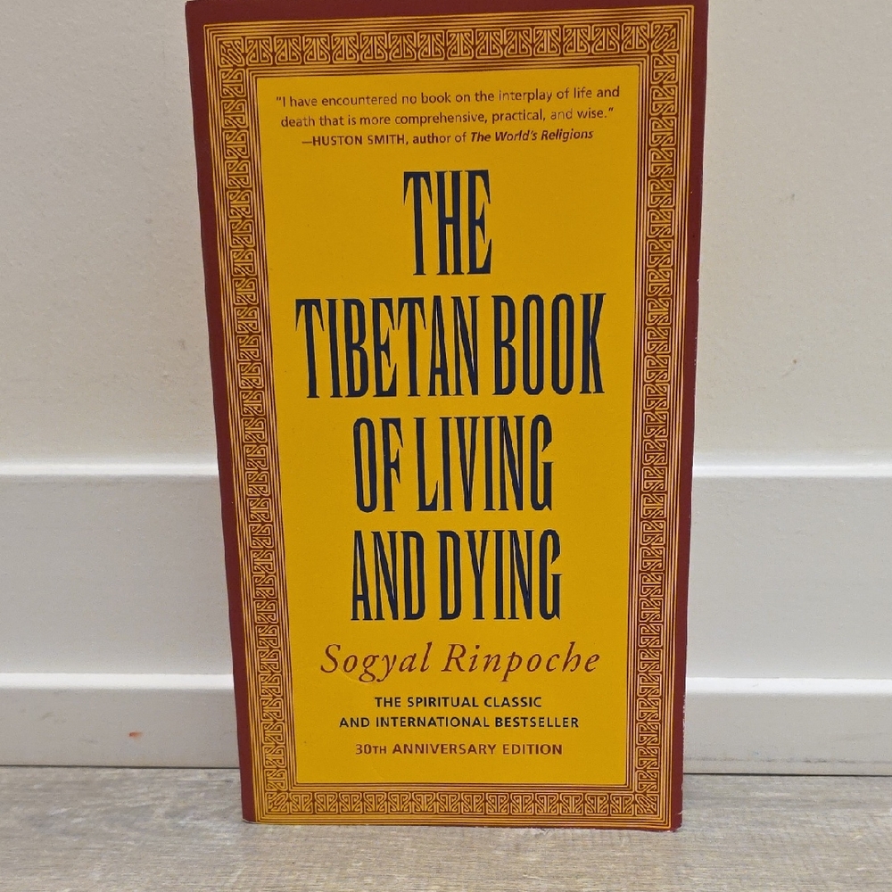 The Tibetan Book of Living and Dying